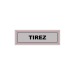 Plaque Signa Plexi 170x50 mm TIREZ (S.28) regalo de empresa